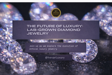 Shaping the Future of Luxury: The Rise of Lab-Grown Diamond Jewelry