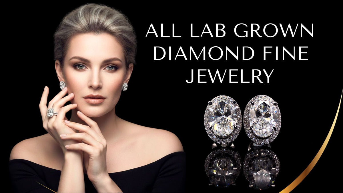 Lab grown diamond fine jewelry