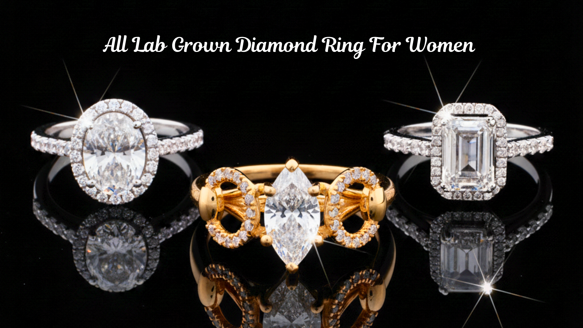 Lab Grown Diamond Rings for Women Most Elegant & Timeless Picks